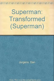 Superman: Transformed (Superman)