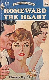 Homeward the Heart (Harlequin Romance, No 925)