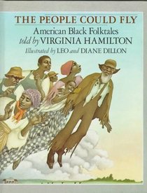 The People Could Fly : American Black Folktales