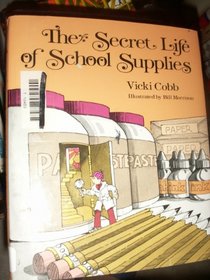 Secret Life of School Supplies