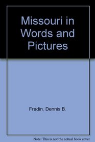 Missouri in Words and Pictures (Young People's Stories of Our States Ser)