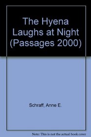 The Hyena Laughs at Night (Passages 2000)