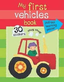 My First Vehicles Book (My First Sticker Poster)