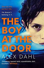 The Boy at the Door: This summer's most addictive psychological thriller full of twists you won't see coming