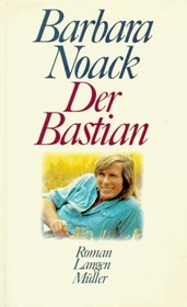 Der Bastian.