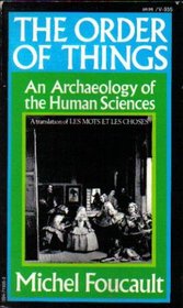 The Order of Things: An Archaeology of the Human Sciences