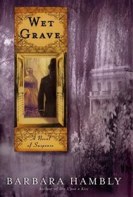 Wet Grave (Benjamin January, Bk 6)