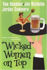 Wicked Women on Top: Let the Games Begin / Not Another Fairytale / Private Investigations (Wicked Women)