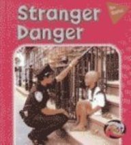 Stranger Danger (Be Safe!)