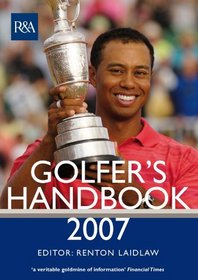 The R&A Golfer's Handbook 2007