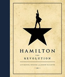 Hamilton  (the hit musical)