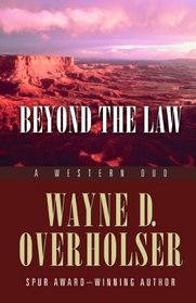 Beyond the Law: A Western Duo (Five Star Western Series)
