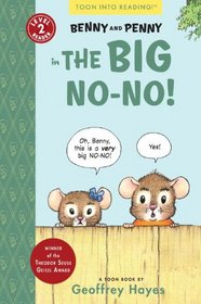 Benny and Penny in the Big No-No!: Toon Books Level 2