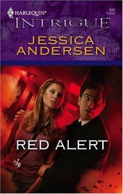 Red Alert (Harlequin Intrigue, No 945)