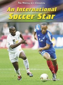 International Soccer Star (Making of a Champion)