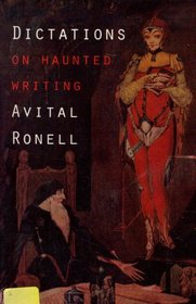 Dictations: On Haunted Writing