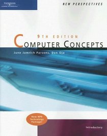 New Perspectives on Computer Concepts, Ninth Edition, Introductory (New Perspectives)