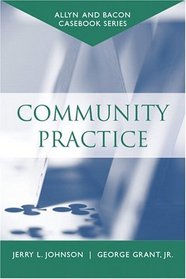 Casebook : Community Practice (Allyn  Bacon Casebook Series) (Allyn  Bacon Casebook)