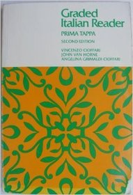 Graded Italian Reader: Prima Tappa (College) (Italian Edition)