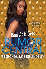 Real As It Gets (Rumor Central)