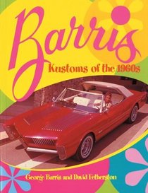 Barris: Kustoms of the 1960s