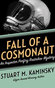 Fall of a Cosmonaut (Inspector Porfiry Rostnikov)