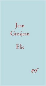 Elie (French Edition)