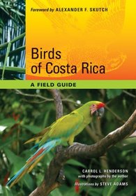 Birds of Costa Rica: A Field Guide (Corrie Herring Hooks)