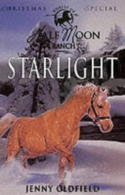 Starlight: Christmas Special (Half Moon Ranch Series)