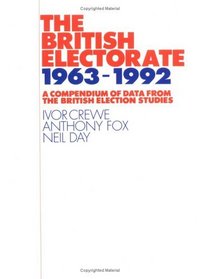 The British Electorate, 1963-1992 : A Compendium of Data from the British Election Studies