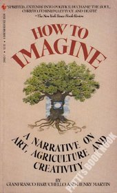 How to Imagine: A Narrative on Art & Agriculture