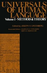 Universals of Human Language: Method and Theory