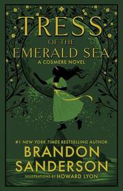 Tress of the Emerald Sea (Secret Projects, Bk 1)