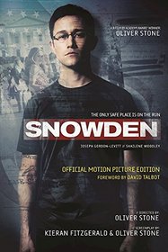 Snowden: Official Motion Picture Edition