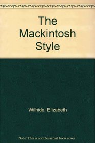 THE MACKINTOSH STYLE