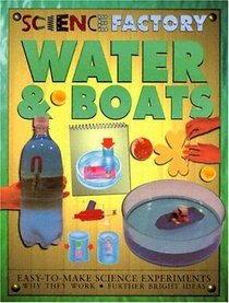 Water & Boats (Science Factory)