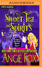 Sweet Tea and Spirits (Southern Ghost Hunter Mysteries)