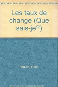 Les taux de change (Que sais-je?)