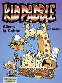 Kid Paddle, Bd.5, Aliens in Sahne