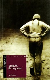 Despues de la guerra/ After the War (Alandar) (Spanish Edition)