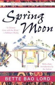 Spring Moon: A Novel of China