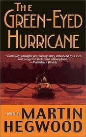 The Green-Eyed Hurricane (Jack Delmas, Bk 2)