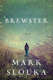 Brewster: A Novel