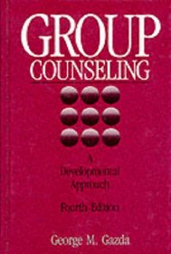 Group Counseling: A Developmental Approach