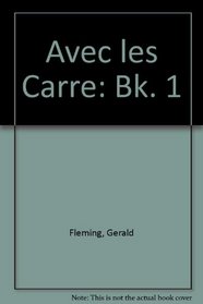 Avec Les Carre: Bk. 1