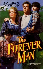 The Forever Man (Harlequin Historical, No 385)