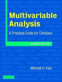 Multivariable Analysis : A Practical Guide for Clinicians