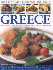 The Illustrated Food and Cooking of Greece (Illustrated Food & Cooking of)