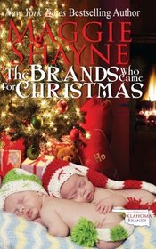 The Brands Who Came for Christmas (The Oklahoma Brands) (Volume 1)
