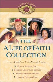A Life of Faith Collection (Life of Faith, A)